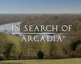 追寻世外桃源：英式庭园 In <span style='color:red'>Search</span> Of Arcadia