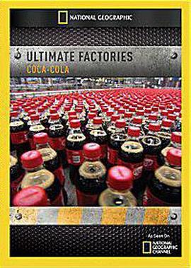 终级工厂：<span style='color:red'>可口</span>可乐 Ultimate Factories: Coca Cola