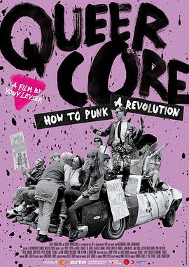 酷儿的朋克革命 Queercore: How to Punk a <span style='color:red'>Revolution</span>