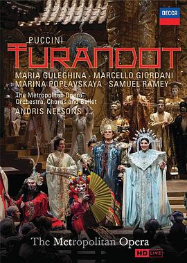 普契尼《图兰<span style='color:red'>朵</span>公主》 "Metropolitan Opera: Live in HD" Puccini's Turandot