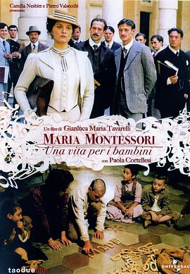 玛利亚·蒙台梭利：<span style='color:red'>一</span>个<span style='color:red'>儿</span><span style='color:red'>童</span>的生命 Maria Montessori: una vita per i bambini