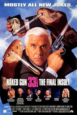 <span style='color:red'>白</span><span style='color:red'>头</span><span style='color:red'>神</span><span style='color:red'>探</span>3 Naked Gun 33 1/3: The Final Insult