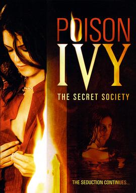 欲海潮4 Poison Ivy: The Secret <span style='color:red'>Society</span>