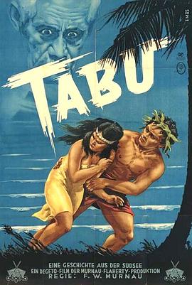 禁<span style='color:red'>忌</span> Tabu: A Story of the South Seas