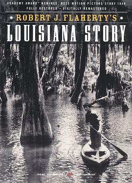 <span style='color:red'>路易斯安</span>那故事 Louisiana Story