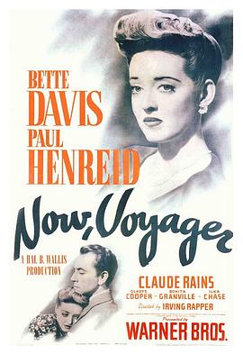 <span style='color:red'>扬</span>帆 Now, Voyager
