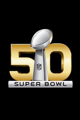 第<span style='color:red'>五</span>十届超<span style='color:red'>级</span>碗 Super Bowl 50