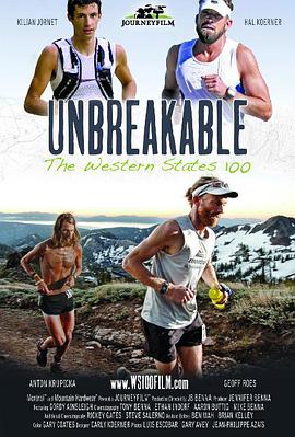 <span style='color:red'>坚</span>不可摧：西部 100 Unbreakable: The Western States 100