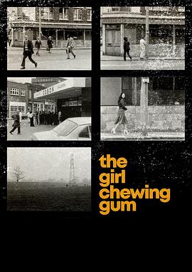 吃口香糖的女孩 The Girl Chewing Gum