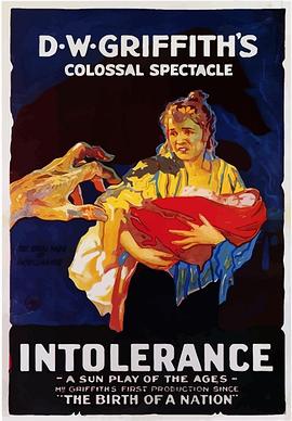 <span style='color:red'>党</span>同伐异 Intolerance: Love's Struggle Throughout the Ages