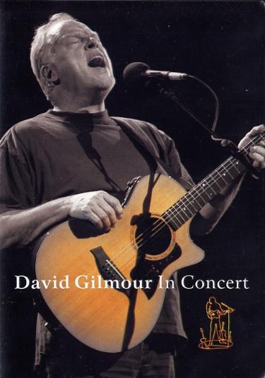 大卫·吉尔莫演出中 DAVID GILMOUR IN CONCERT
