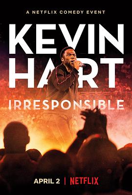 凯文·哈特：不负责任 Kevin <span style='color:red'>Hart</span>: Irresponsible