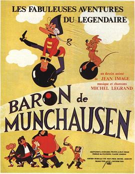 吹牛大王历险记 Les fabuleuses aventures du légendaire Baron de Munchausen