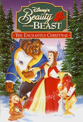 美女与野兽之贝儿的心愿 Beauty and the Beast: The En<span style='color:red'>chant</span>ed Christmas