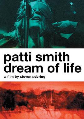 帕蒂·史密斯：生命梦想 <span style='color:red'>Patti</span> Smith: Dream of Life