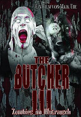 屠夫<span style='color:red'>3-</span>血之狂暴僵尸 The Butcher III - Zombies im Blutrausch