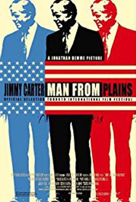 吉<span style='color:red'>米</span>·卡特：来自草原的<span style='color:red'>人</span> Jimmy Carter Man from Plains