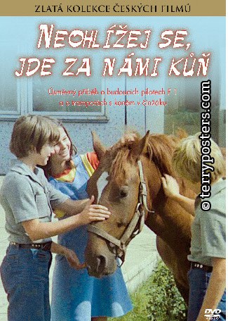 别看我们的马！ Neohlížej se, jde za námi kůň!