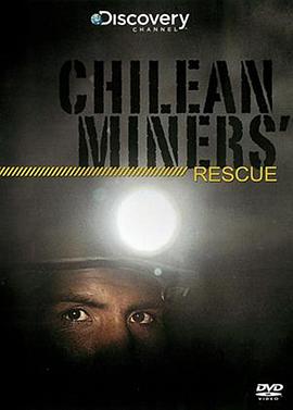 <span style='color:red'>拯救智利矿工 Rescued: The Chilean Mine Story</span>
