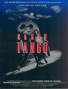<span style='color:red'>赤裸探戈 Naked Tango</span>