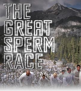 <span style='color:red'>精子</span>生命大赛跑 The Great Sperm Race