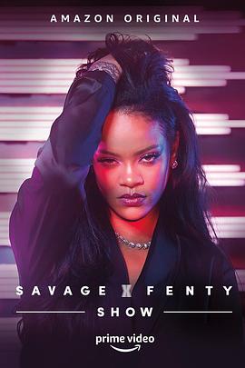 <span style='color:red'>蕾</span><span style='color:red'>哈</span><span style='color:red'>娜</span>内衣秀 Savage X Fenty Show