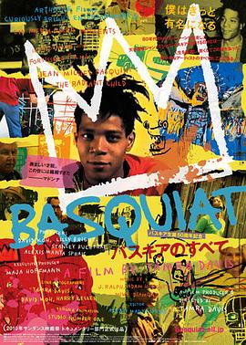 光彩夺目的孩子 Jean-Michel Basquiat: The Radiant <span style='color:red'>Child</span>