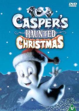 鬼<span style='color:red'>马</span>小精灵之圣诞<span style='color:red'>惊</span>魂记 Casper's Haunted Christmas