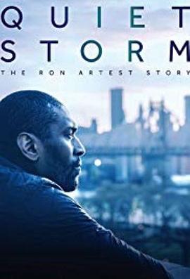 沉默风暴：罗恩.<span style='color:red'>阿泰斯特</span>的故事 Quiet Storm: The Ron Artest Story