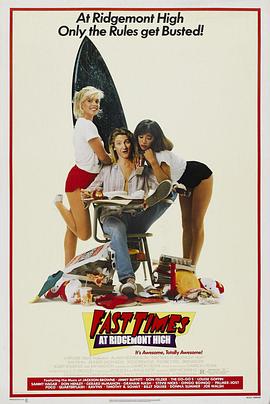 <span style='color:red'>开</span><span style='color:red'>放</span>的美国学府 Fast Times at Ridgemont High