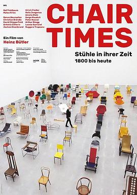 <span style='color:red'>座椅</span>时间 - 坐的历史: 1800至今 Chair Times - A History of Seating - From 1800 to Today