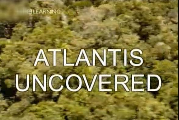 BBC 地平线：揭秘亚特兰蒂斯 BBC Horizon: Atlantis Un<span style='color:red'>covered</span>
