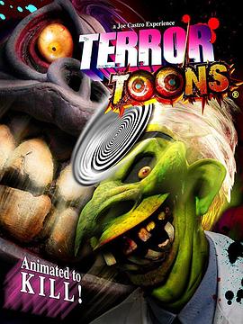 <span style='color:red'>恐</span><span style='color:red'>怖</span>卡通 Terror Toons