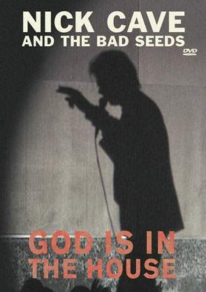 <span style='color:red'>Nick</span> Cave and the Bad Seeds: God Is in the House