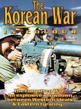 全彩<span style='color:red'>朝鲜</span>战争 The Korean War in Color