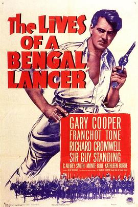 <span style='color:red'>傲世</span>军魂 The Lives of a Bengal Lancer