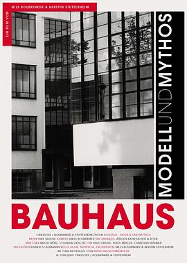 包豪斯典范与神话 <span style='color:red'>Bauhaus</span> Modell und Mythos