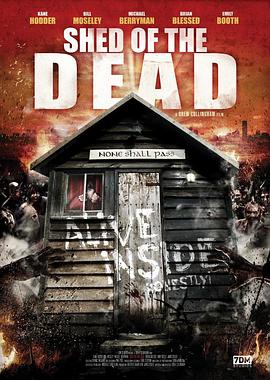 死亡之<span style='color:red'>棚</span> Shed of the Dead