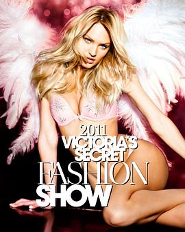 维多利亚的秘密201<span style='color:red'>1时</span>装秀 The Victoria's Secret Fashion Show 2011