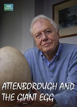 <span style='color:red'>爱登堡</span>与巨蛋 Attenborough and the Giant Egg