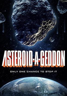 <span style='color:red'>小</span>行<span style='color:red'>星</span>大末日 Asteroid-a-Geddon