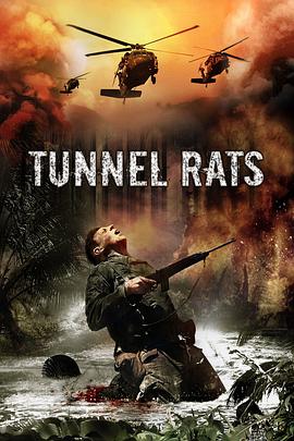 隧道之<span style='color:red'>鼠</span> Tunnel <span style='color:red'>Rats</span>