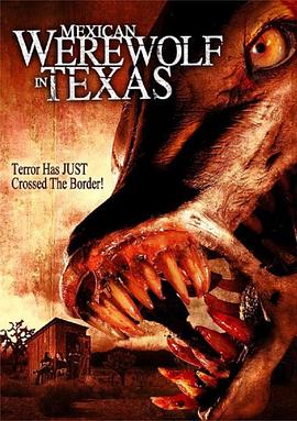 <span style='color:red'>墨西哥狼人</span> Mexican Werewolf in Texas