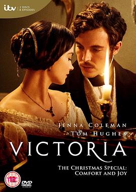 维多利亚：2017圣诞特别篇 Victoria - The Christmas Special: Comfort and Joy