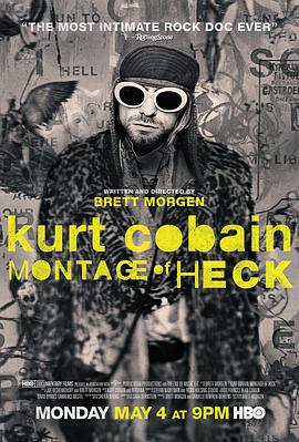 科特·柯本：烦恼的<span style='color:red'>蒙太奇</span> Kurt Cobain: Montage of Heck