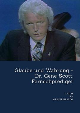吉恩·斯科特博士 Glaube und Währung - Dr. Gene Scott, Fernsehprediger