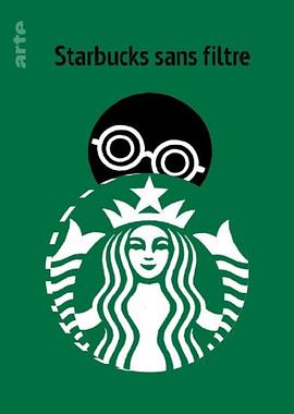 星巴克的秘密<span style='color:red'>配</span>方 Starbucks sans filtre