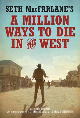 死<span style='color:red'>在西部</span>的一百万种方式 A Million Ways to Die in the West