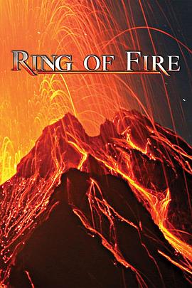 <span style='color:red'>火</span><span style='color:red'>山</span> Ring of Fire