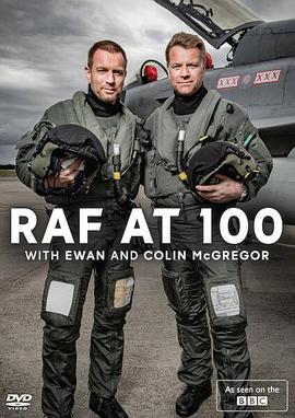 百年皇家空军.伊万与科林·麦格雷戈 RAF at 100 with Ewan and Colin McGr<span style='color:red'>egor</span>